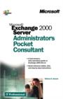 Exchange Server 2000 Administrator's Pocket Consultant - Book