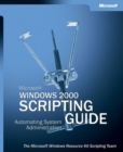 Microsoft Windows 2000 Scripting Guide - Book