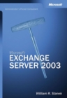 Microsoft Exchange Server 2003 - Administrator's Pocket Consultant : Administrator's Pocket Consultant - Book