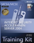 Implementing Microsoft (R) Internet Security and Acceleration Server 2004 : MCSA/MCSE Self-Paced Training Kit (Exam 70-350) - Book