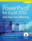 Microsoft PowerPivot for Excel 2010 : Give Your Data Meaning - eBook