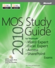 MOS 2010 Study Guide for Microsoft Word Expert, Excel Expert, Access, and SharePoint Exams - eBook