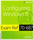 Configuring Windows (R) 8 : Exam Ref 70-687 - Book