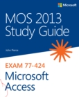 MOS 2013 Study Guide for Microsoft Access - eBook