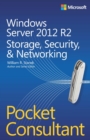 Windows Server 2012 R2 Pocket Consultant Volume 2 : Storage, Security, & Networking - eBook