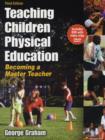 Teaching Children Physical Education : Becoming a Master Teacher - Book
