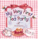 My Very First Tea Party - Book