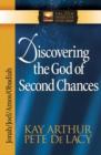 Discovering the God of Second Chances : Jonah, Joel, Amos, Obadiah - Book