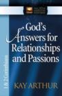 God's Answers for Relationships and Passions : 1 & 2 Corinthians - Book