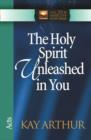 The Holy Spirit Unleashed in You : Acts - Book