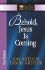 Behold, Jesus Is Coming! : Revelation - Book