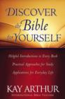 Discover the Bible for Yourself : *Helpful introductions to every book *Practical approaches for study *Applications for everyday life - Book