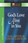God's Love Alive in You : 1,2,3 John, James, Philemon - Book