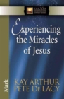 Experiencing the Miracles of Jesus : Mark - Book