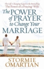 The Power of Prayer (TM) to Change Your Marriage - Book
