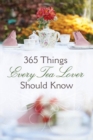 365 Things Every Tea Lover Should Know - eBook