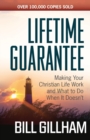 Lifetime Guarantee : Making Your Christian Life Work and What to Do When It Doesn't - Book