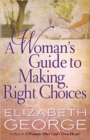 A Woman's Guide to Making Right Choices - Book