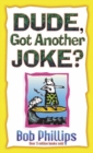 Dude, Got Another Joke? - eBook