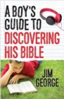 A Boy's Guide to Discovering His Bible - Book