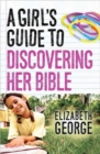 A Girl's Guide to Discovering Her Bible - Book