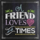 A Friend Loves at All Times - Book