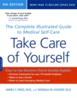 Take Care of Yourself, 9th Edition : The Complete Illustrated Guide to Medical Self-Care - Book