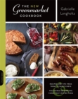 The New Greenmarket Cookbook : Recipes and Tips from Today's Finest Chefs and the Stories behind the Farms That Inspire Them - Book