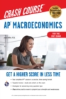 AP(R) Macroeconomics Crash Course, For the 2021 Exam, Book + Online - eBook