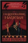 Masquerading Magician : An Accidental Alchemist Mystery Book 2 - Book