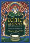 Celtic Women's Spirituality : Accessing the Cauldron of Life - Book