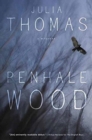 Penhale Wood : A Mystery - Book