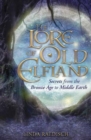 The Lore of Old Elfland : Secrets from the Bronze Age to Middle Earth - Book