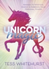Unicorn Magic : Awaken to Mystical Energy and Embrace Your Personal Power - Book