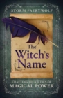 The Witch's Name : Crafting Identities of Magical Power - Book