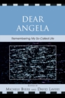 Dear Angela : Remembering My So-Called Life - Book
