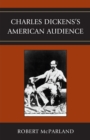 Charles Dickens's American Audience - Book
