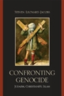 Confronting Genocide : Judaism, Christianity, Islam - Book