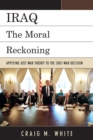 Iraq : The Moral Reckoning - Book