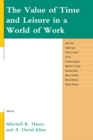 The Value of Time and Leisure in a World of Work - Book