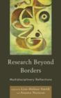 Research Beyond Borders : Multidisciplinary Reflections - Book
