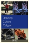 Dancing Culture Religion - Book