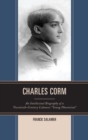 Charles Corm : An Intellectual Biography of a Twentieth-Century Lebanese "Young Phoenician" - Book