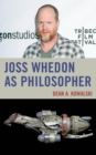 Joss Whedon as Philosopher - Book