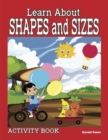 Learn About Shapes and Sizes - Book