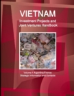 Vietnam Investment Projects and Joint Ventures Handbook Volume 1 Argentina-France : Strategic Information and Contacts - Book