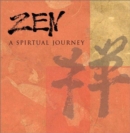 Zen : A Spiritual Journey - Book