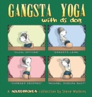 Gangsta Yoga with DJ Dog : A Housebroken Collection - Book
