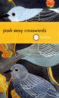Posh Easy Crosswords : 75 Puzzles - Book