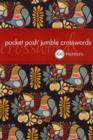 Pocket Posh Jumble Crosswords : 100 Puzzles - Book